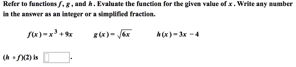 Solved Refer to functions f, g, and h. Evaluate the function | Chegg.com