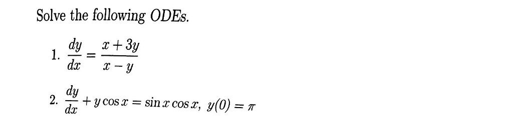 solved-solve-the-following-odes-dy-dx-x-3-x-y-dy-dx-chegg