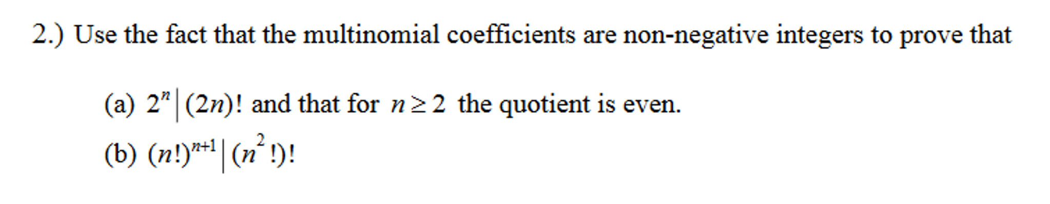Use the fact that the multinomial coefficients are | Chegg.com