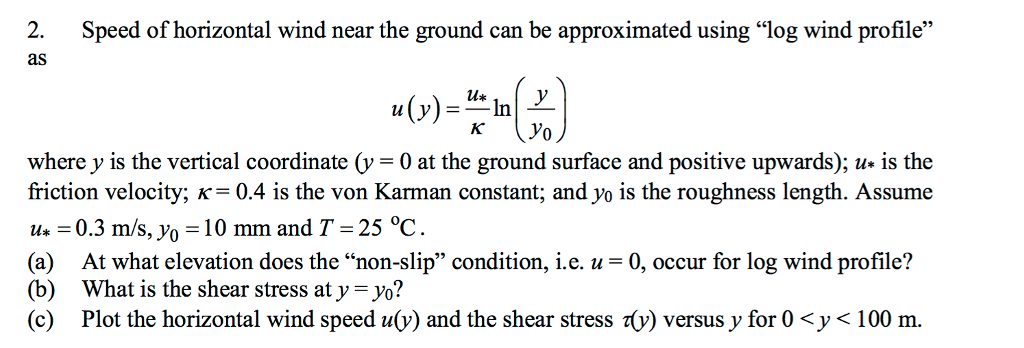 Solved Speed of horizontal wind near the ground can be | Chegg.com