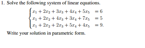 Solved Solve the following system of linear equations. | Chegg.com