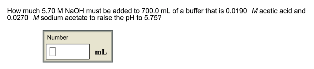 solved-how-much-5-70-m-naoh-must-be-added-to-700-0-ml-of-a-chegg