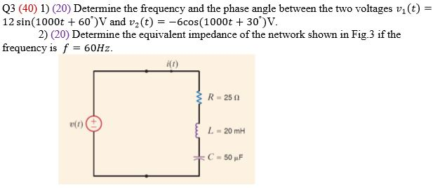 Solved Determine the frequency and the phase angle between | Chegg.com