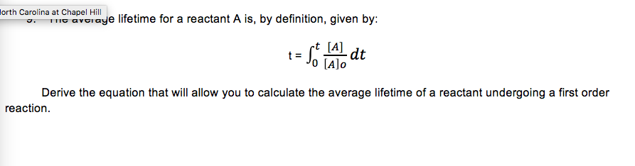 Solved The Average Lifetime For A Reactant A Is By