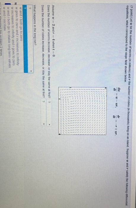 Solved Let w be the number of worms (in millions) and r the | Chegg.com
