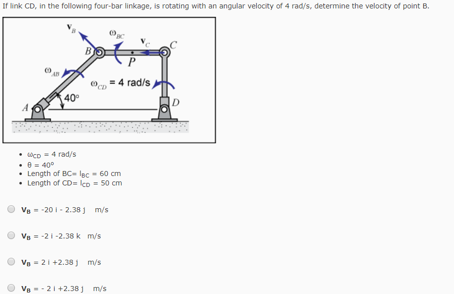 Solved If link CD, in the following four-bar linkage, is | Chegg.com