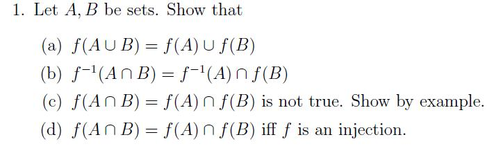 Solved Let A B Be Sets Show That F A B F A F B F Chegg Com