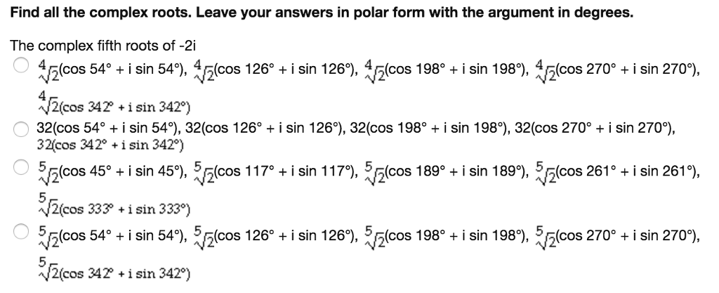 Solved Find all the complex roots. Leave your answers in | Chegg.com