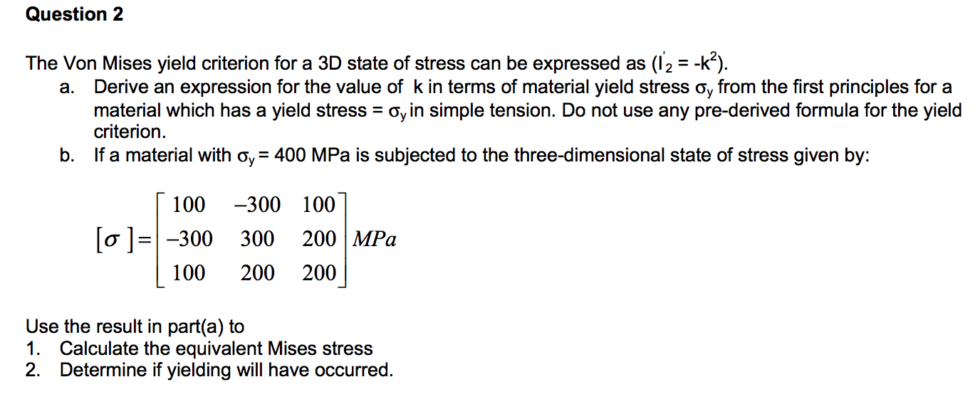 solved-the-von-mises-yield-criterion-for-a-3d-state-of-chegg