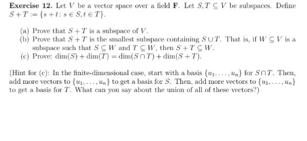 Let V be a vector space over a field F. Let S,T C V | Chegg.com