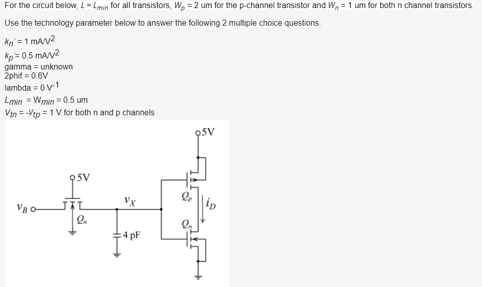 Solved For the circuit below, L = Lmin for all transistors