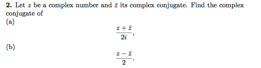 find the conjugate of complex number z 2 i3