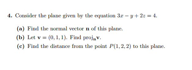 Solved Consider the plane given by the equation 3x - y + 2z | Chegg.com