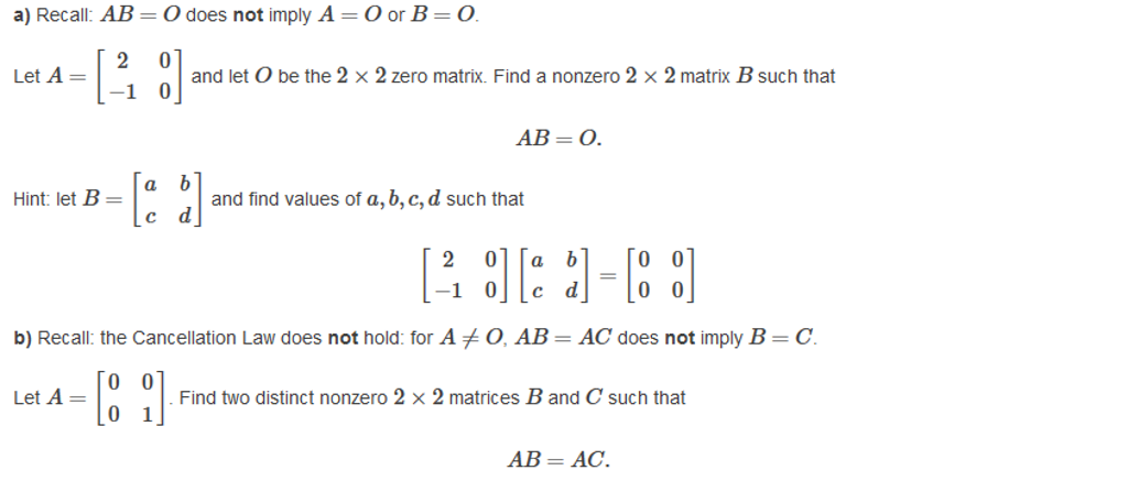 Solved Recall: AB = O does not imply A = O or B = O Let A = | Chegg.com