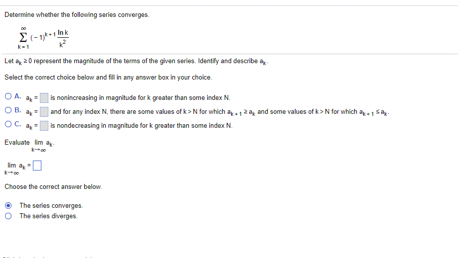 Solved Determine whether the following series converges. | Chegg.com