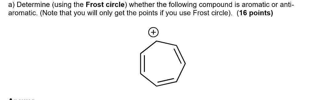 Solved a) Determine (using the Frost circle) whether the | Chegg.com