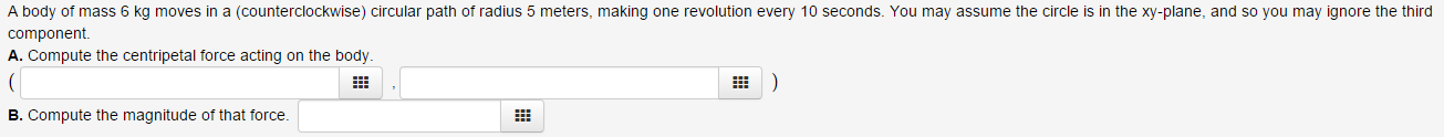 Solved A Body Of Mass 6 Kg Moves In A (counterclockwise) | Chegg.com