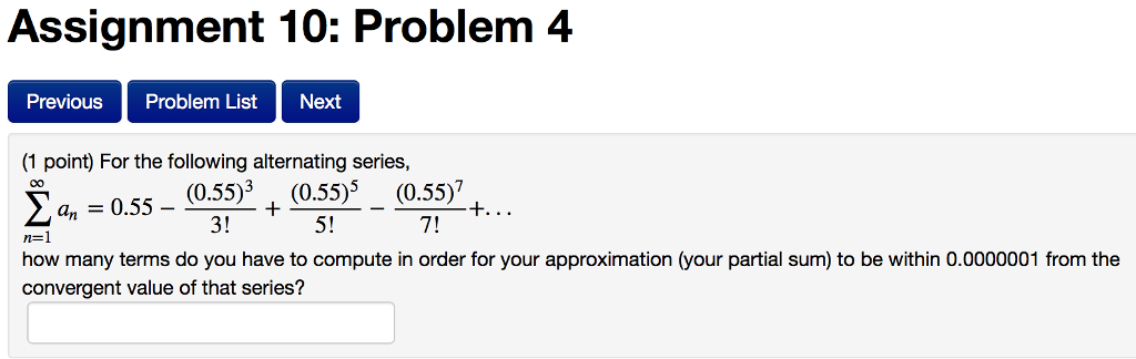 Solved Assignment 10: Problem 4 Previous Problem List Next | Chegg.com