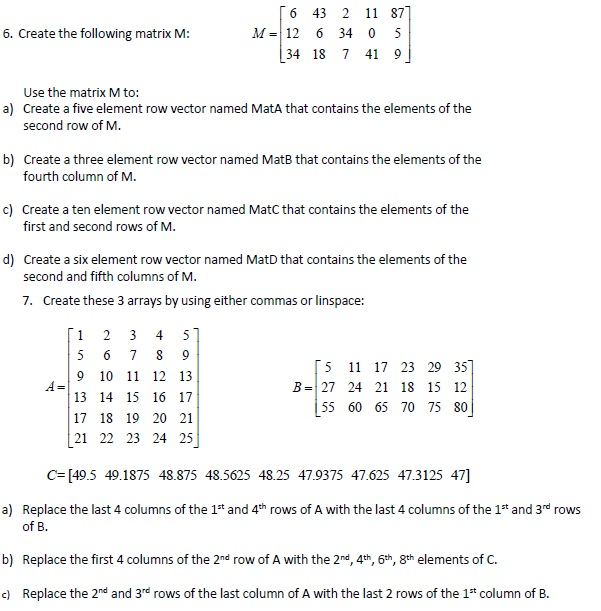 Solved 6. Create the following matrix M Use the matrix M Chegg