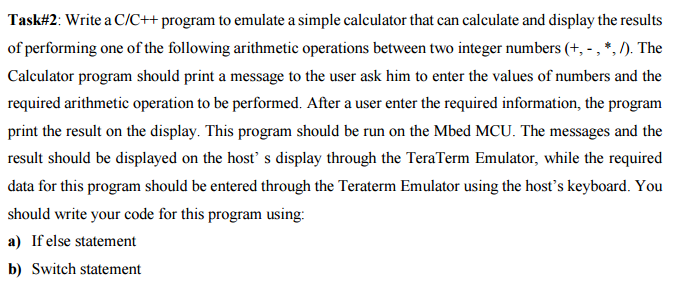 Solved Write a C/C++ program to emulate a simple calculator | Chegg.com