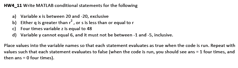 HW4_11 Write MATLAB Conditional Statements For The | Chegg.com