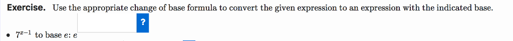 Solved: Exercise. Use The Appropriate Change Of Base Formu... | Chegg.com
