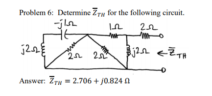 Total Zth Solved Problem 6: Determine ZTH for the following circuit. | Chegg.com