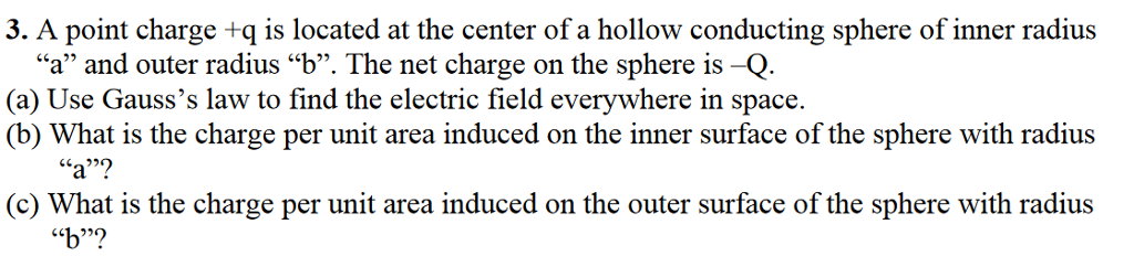 Solved 3. A point charge +q is located at the center of a | Chegg.com