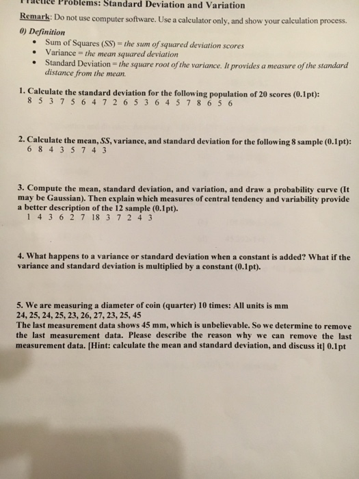 Solved Calculate the standard deviation for the following | Chegg.com