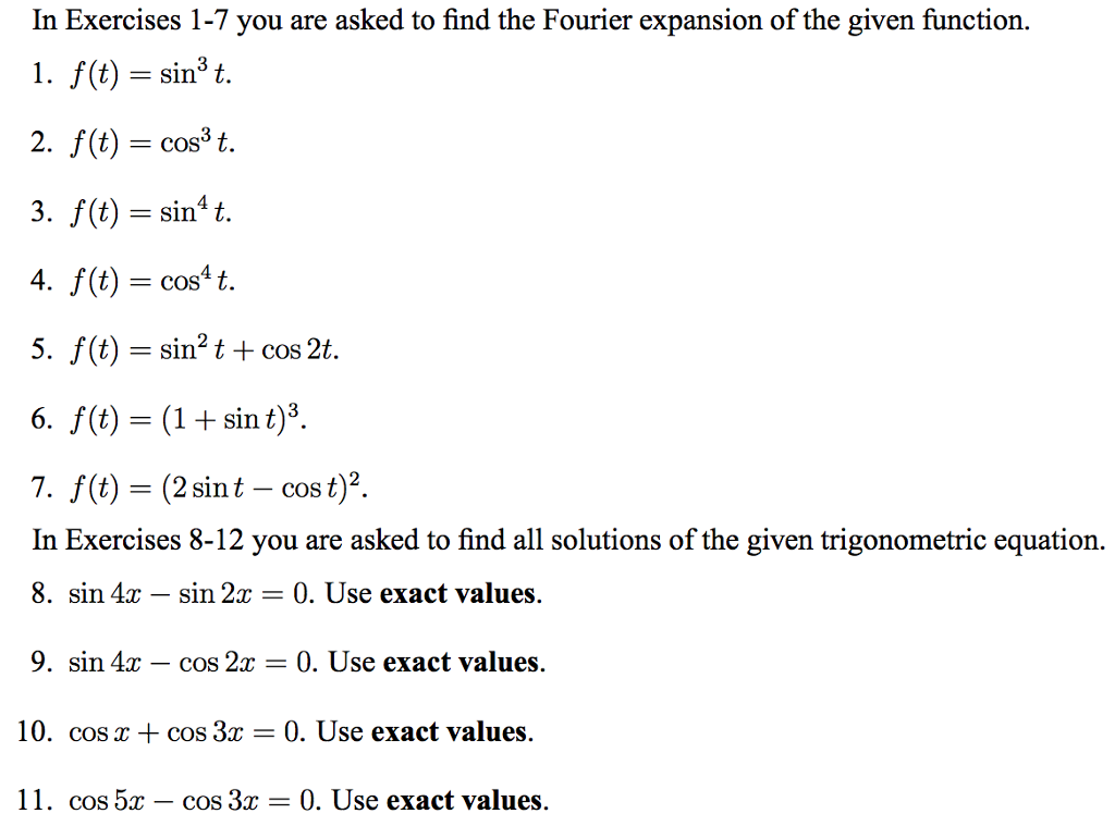 Solved In Exercises 1-7 you are asked to find the Fourier | Chegg.com