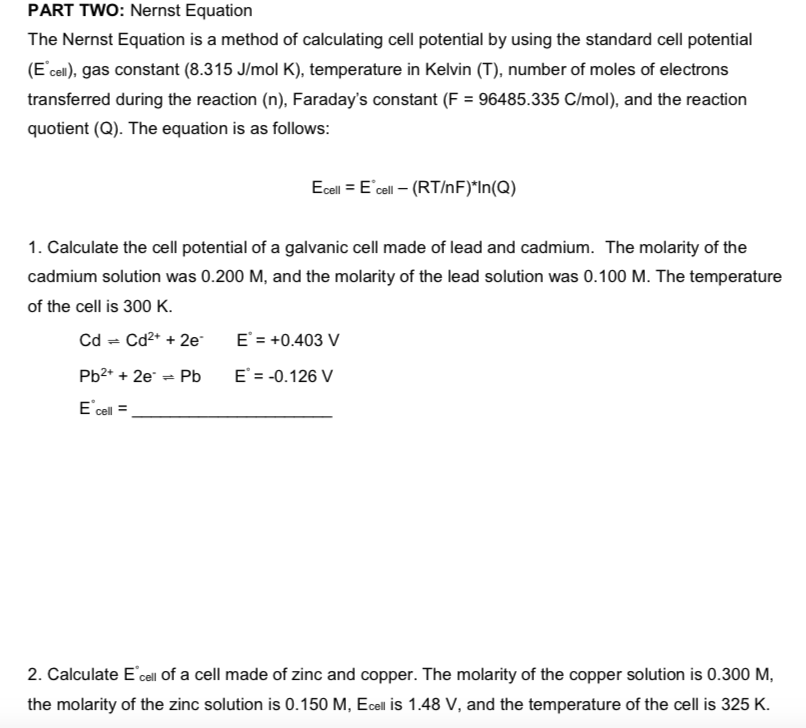 Solved PART TWO: Nernst Equation The Nernst Equation is a | Chegg.com