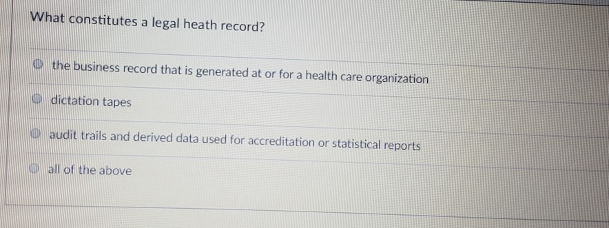 solved-what-constitutes-a-legal-heath-record-d-the-business-chegg