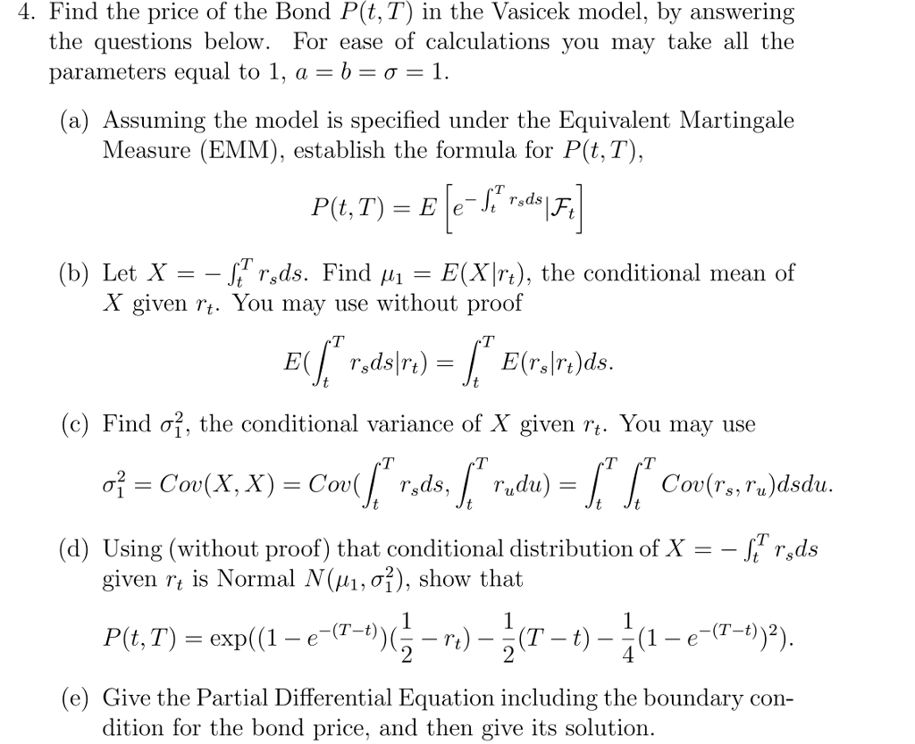 Solved Find the price of the Bond P (t, T) in the Vasicek | Chegg.com