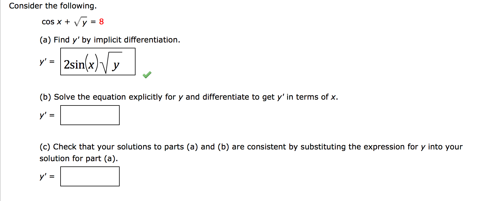 Solved Consider the following. Cos x + root y = 8 (a) Find | Chegg.com