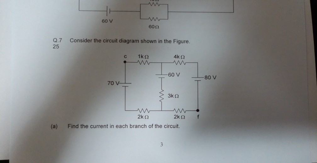 Solved 60 V 60 ? Q.7 25 Consider the circuit diagram shown | Chegg.com