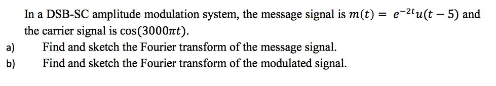 Solved In a DSB-SC amplitude modulation system, the message | Chegg.com