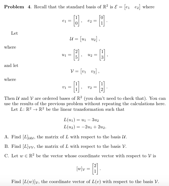 Solved Problem 4 Recall That The Standard Basis Of R2 Is L Chegg Solved Problem 4 Recall That The Standard Basis Of R2 Is L Chegg