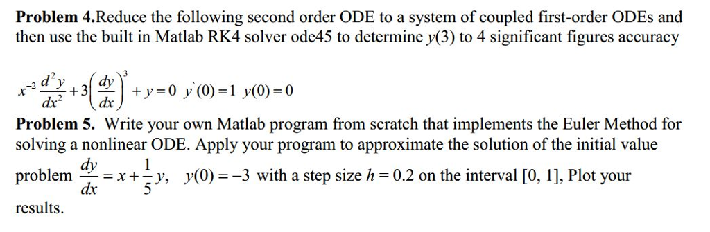 Solved Problem 4.Reduce the following second order ODE to a | Chegg.com