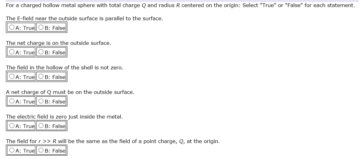 Solved For a charged hollow metal sphere with total charge Q