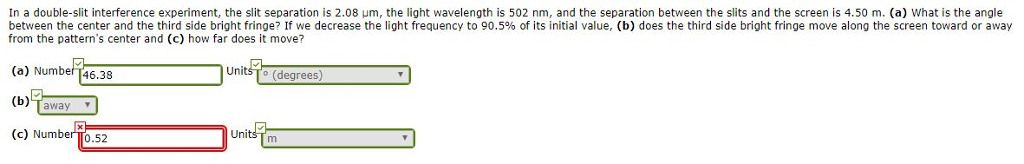 Solved In a double-slit interference experiment, the slit | Chegg.com