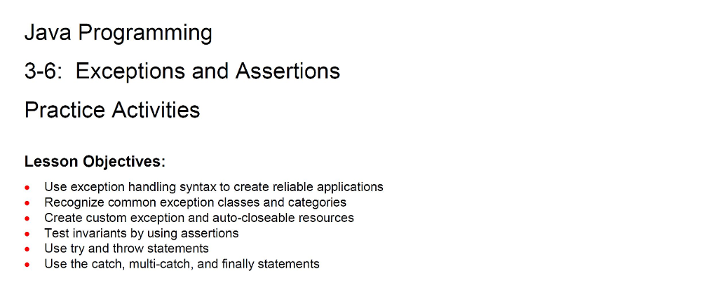 Solved Java Programming 3-6: Exceptions and Assertions | Chegg.com
