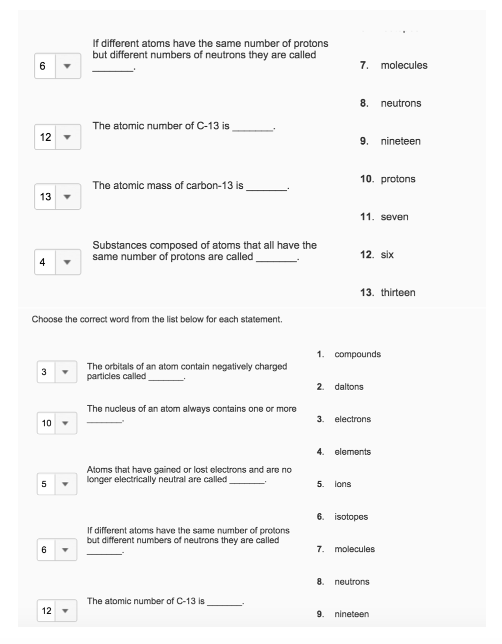 same number of protons but different neutrons is called a(an)