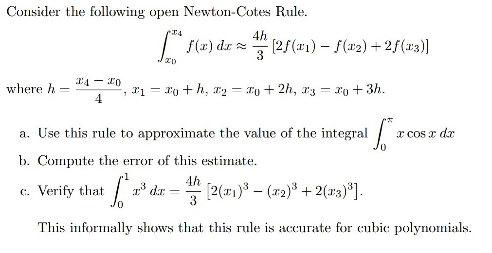 Solved Consider the following open Newton-Cotes Rule. | Chegg.com