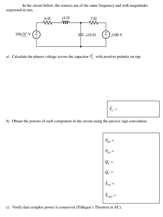 Solved In the circuit below, the sources are of the same
