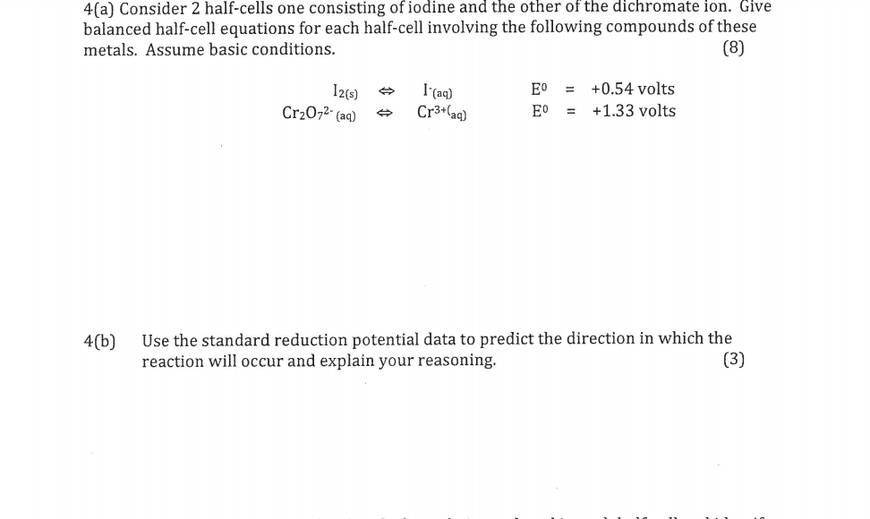 Solved ion. Give 4(a) Consider 2 half-cells one consisting | Chegg.com