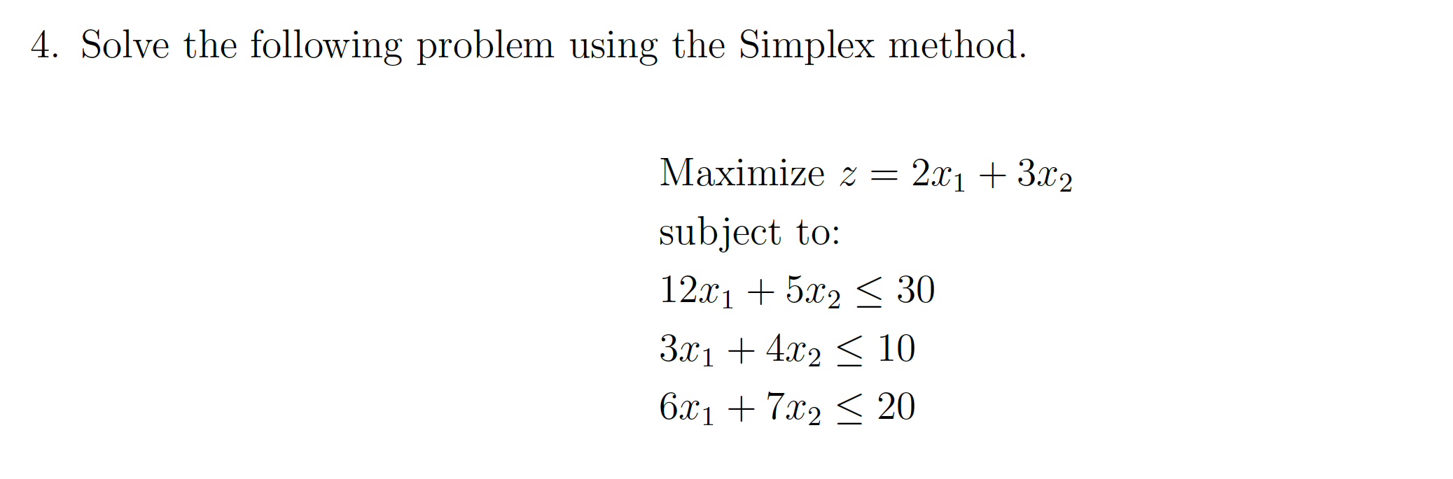 Solved Solve the following problem using the Simplex method. | Chegg.com