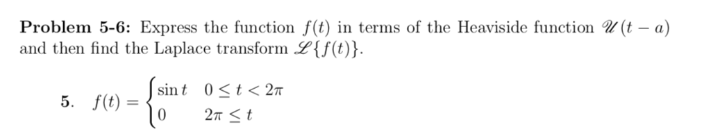 Solved Problem 5-6: Express the function f(t) in terms of | Chegg.com