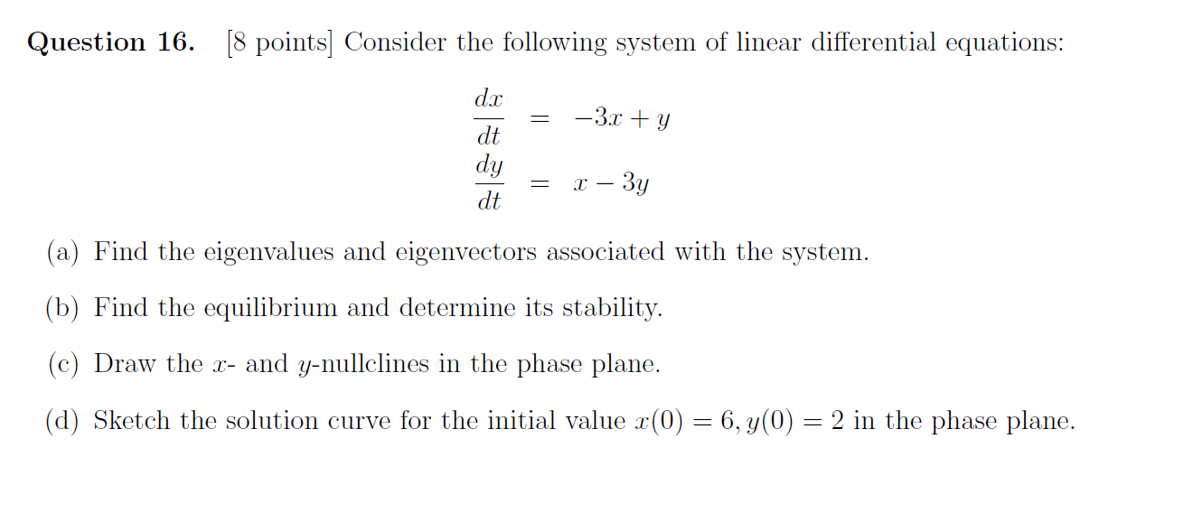 Solved Consider The Following System Of Linear Differential | Chegg.com