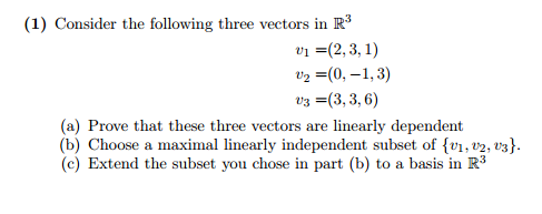 Solved Consider the following three vectors in R3 v1 = | Chegg.com