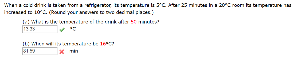 Solved When a cold drink is taken from a refrigerator, its | Chegg.com